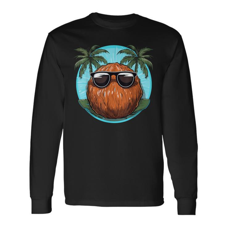 Holiday Coconut With Sunglasses For Coco Fruits Fans Long Sleeve T-Shirt Gifts ideas