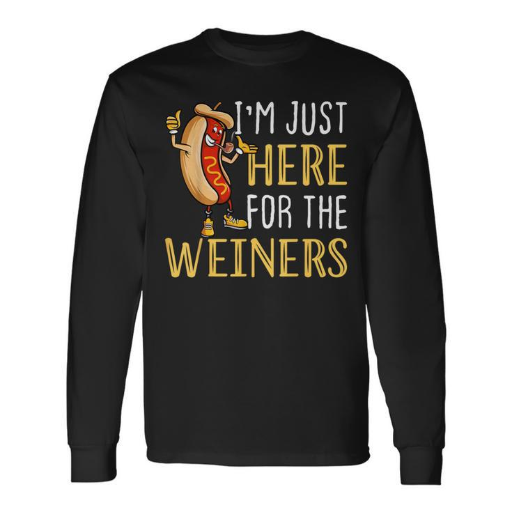 Hot Dog I'm Just Here For The Wieners Sausage Long Sleeve T-Shirt Gifts ideas