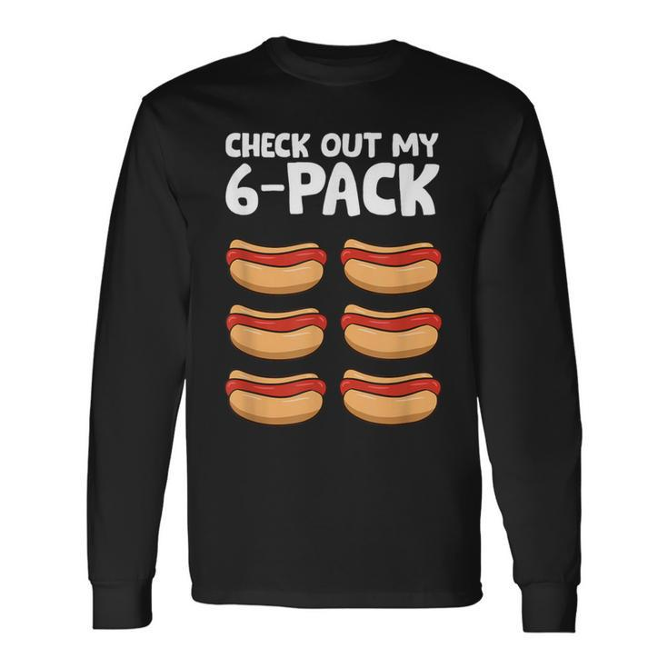 Hotdog Lover Check Out My 6 Pack Hot Dog Long Sleeve T-Shirt Gifts ideas