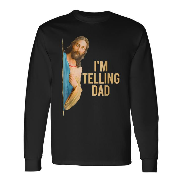 I'm Telling Dad Jesus Meme Kid Women Long Sleeve T-Shirt
