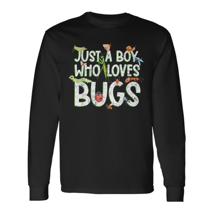 Insect Just A Boy Who Loves Bugs Boys Bug Long Sleeve T-Shirt