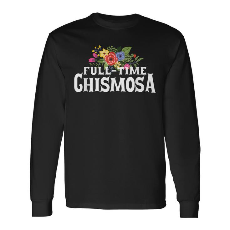 Latina Spanish Meme Chismosa Long Sleeve T-Shirt