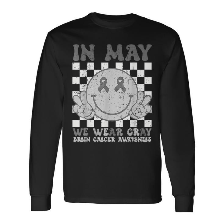 In May We Wear Gray Brain Cancer Tumor Awareness Long Sleeve T-Shirt Gifts ideas