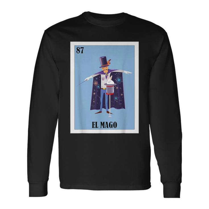 Mexican For Magicians El Mago Long Sleeve T-Shirt