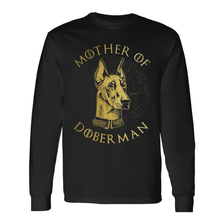 Mother Of Doberman Lovers Owner Long Sleeve T-Shirt