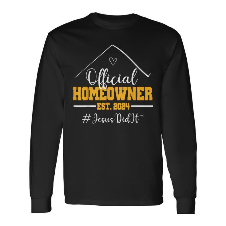 Official Homeowner Proud New Housewarming Party 2024 Long Sleeve T-Shirt
