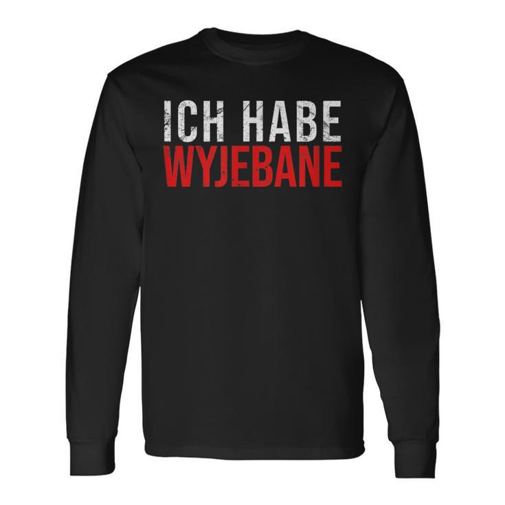 Poland Ich Habe Wyjebane Ich Habe Wyjebane Langarmshirts Geschenkideen