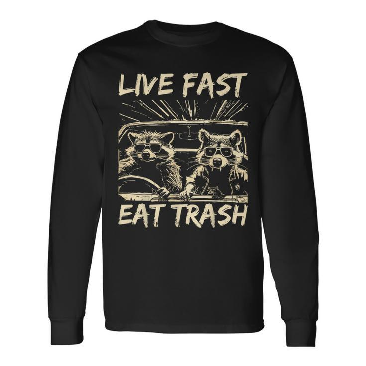 Raccoon Live Fast Eat Trash Street Cats Squad Long Sleeve T-Shirt