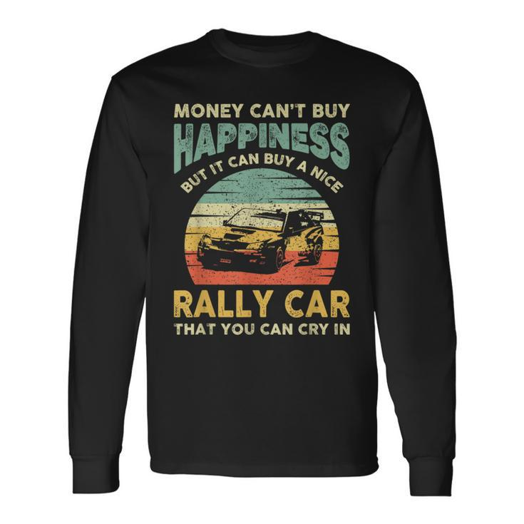 Rally Car Joke Saying Retro Vintage Dirt Track Racing Long Sleeve T-Shirt