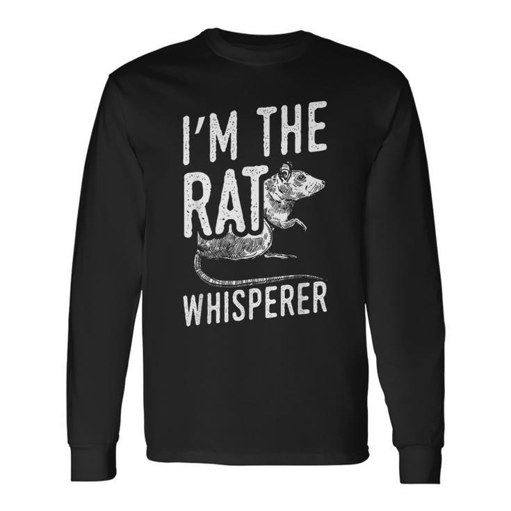 Rats I'm The Rat Whisperer Long Sleeve T-Shirt