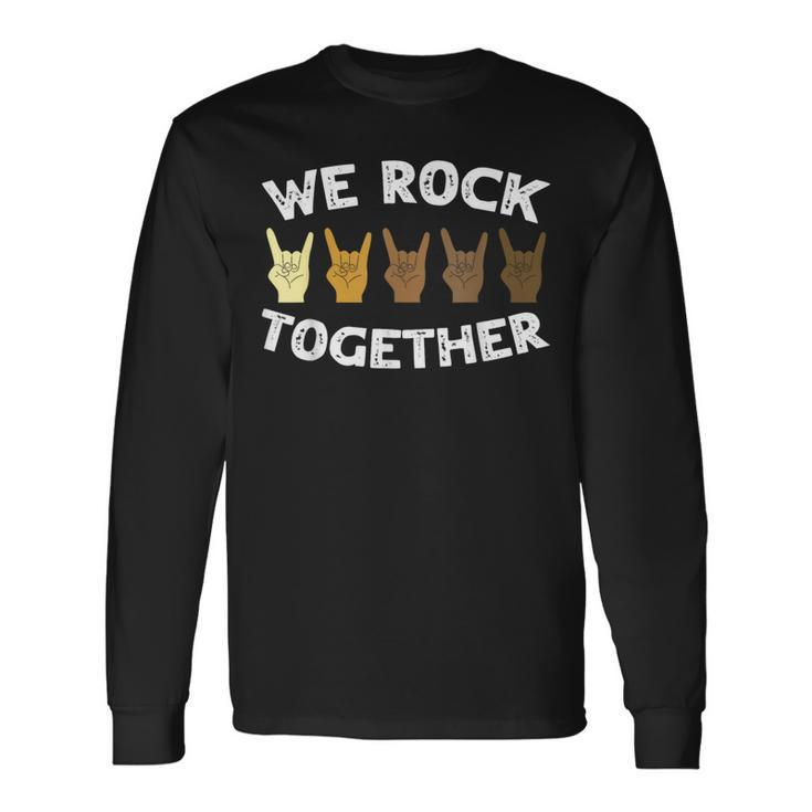 We Rock Together Rocker Skeleton Hand Long Sleeve T-Shirt