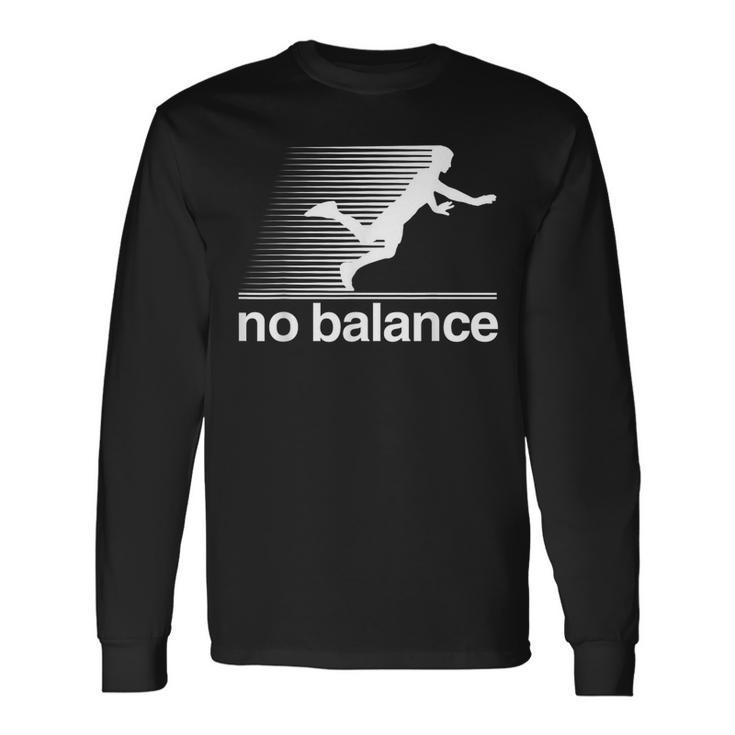 Runner No Balance Long Sleeve T-Shirt | Seseable CA