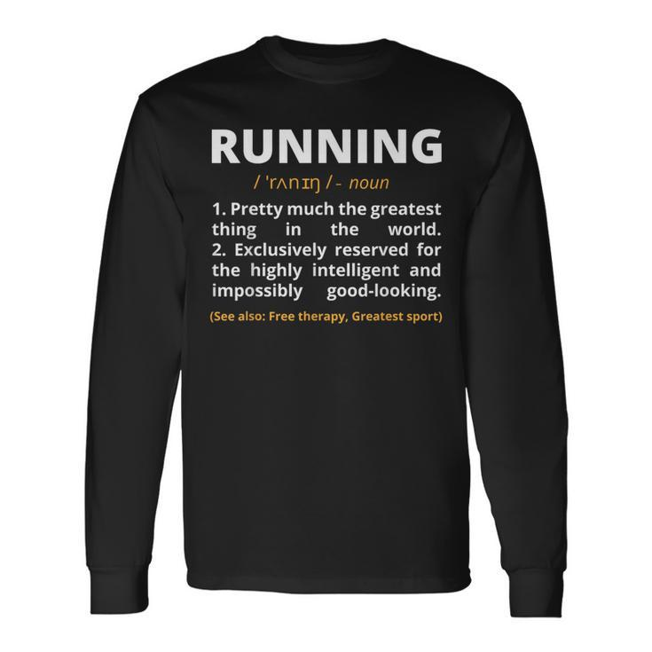 Running Definition Noun Runner Track Field Coach Long Sleeve T-Shirt