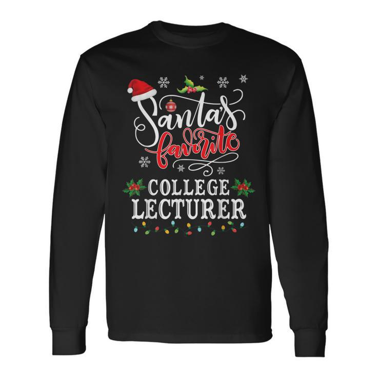 Santa's Favorite College Lecturer Christmas Party Long Sleeve T-Shirt