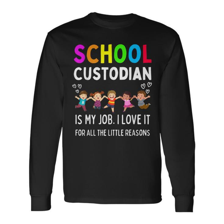 School Custodian Appreciation Back To School Long Sleeve T-Shirt