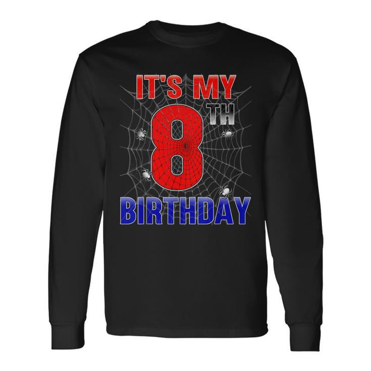 Spider Web 8 Year Old It's My 8Th Birthday Boy Long Sleeve T-Shirt Gifts ideas