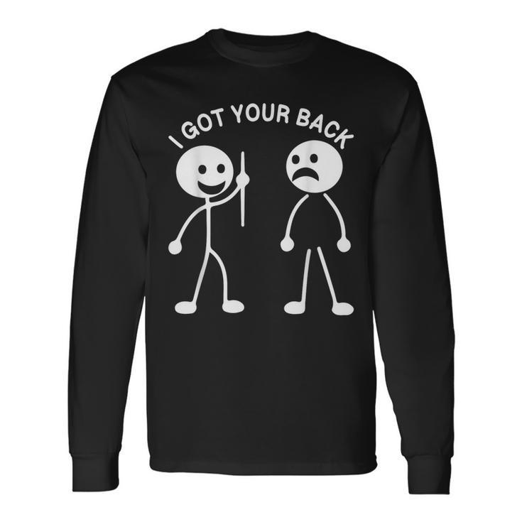 Stickman I Got Your Back Sign Humor Silhouette Man Long Sleeve T-Shirt Gifts ideas