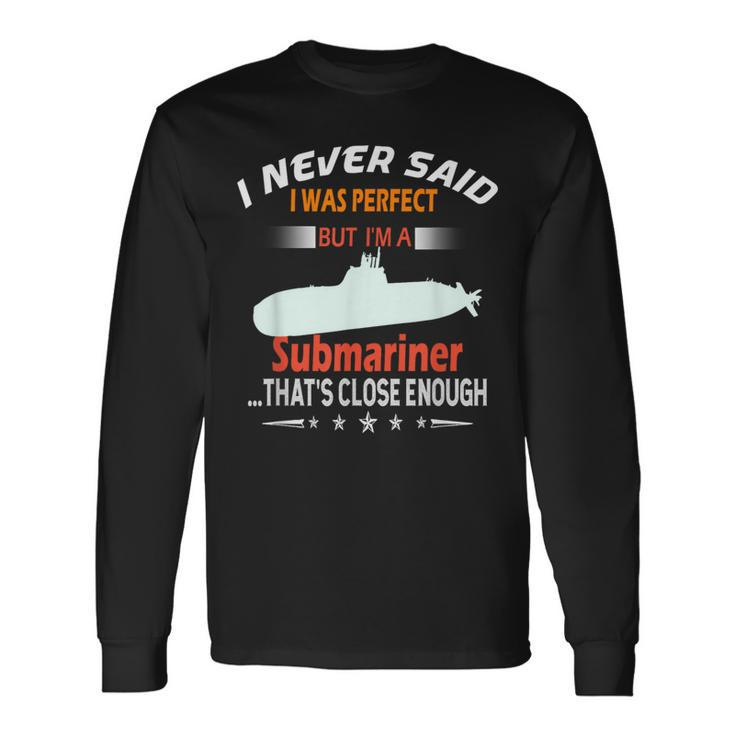 Submarine Ship Submariner Veteran Long Sleeve T-Shirt