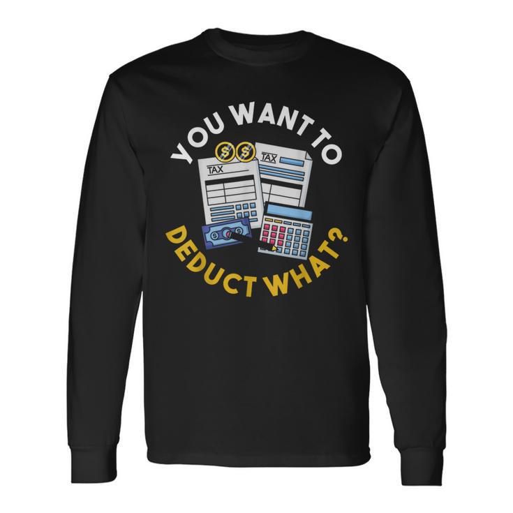 Taxation Accountant Cpa Tax Long Sleeve T-Shirt Gifts ideas