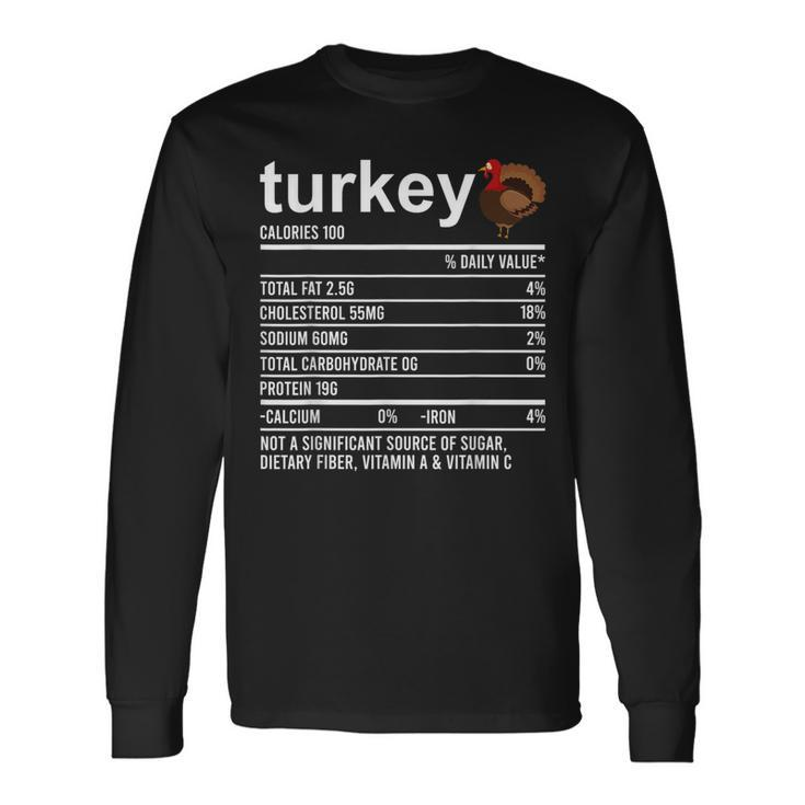 Thanksgiving Food Apparel Turkey Nutrition Fact Foodie Long Sleeve T-Shirt