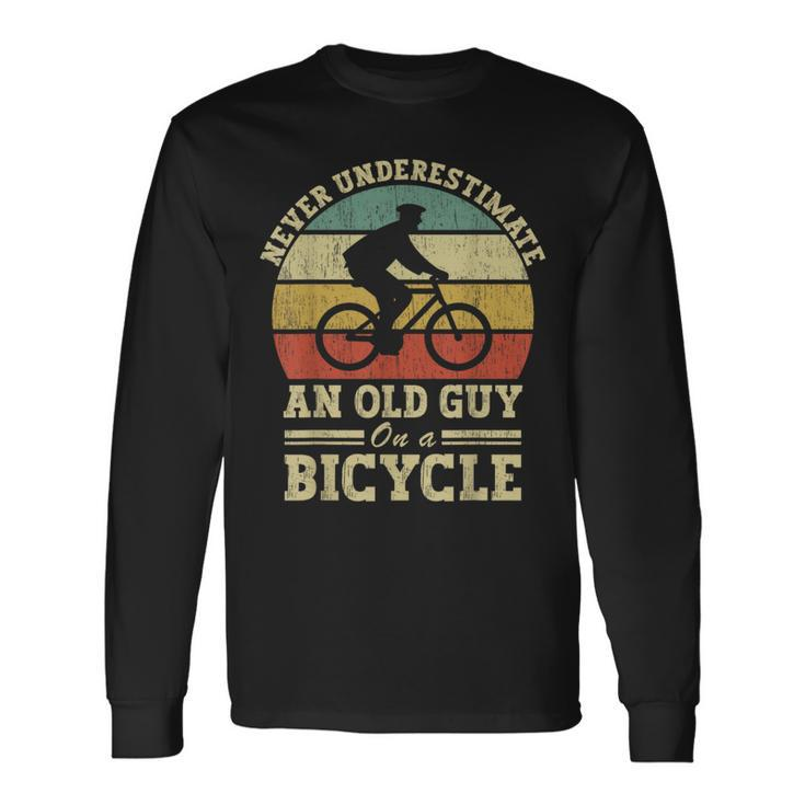 Never Underestimate An Old Guy On A Bicycle Cycling Long Sleeve T-Shirt