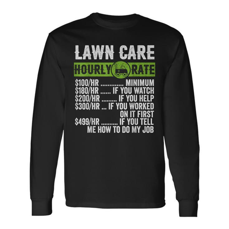 Vintage Landscaper Law Mowing Hourly Rate Mens Long Sleeve T-Shirt