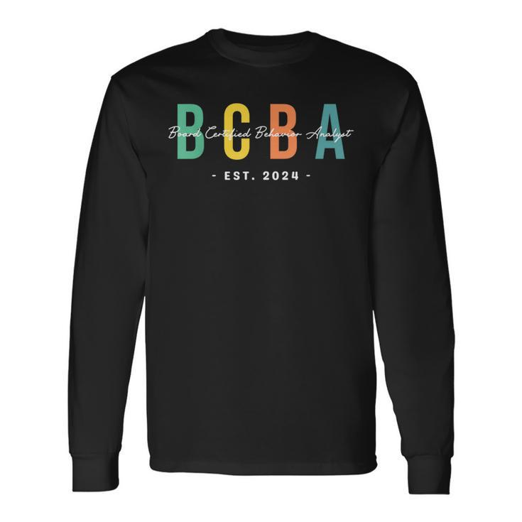 Future Behavior Analyst Bcba In Progress Training Est 2024 Long Sleeve T-Shirt