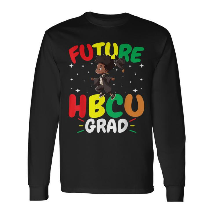 Future Hbcu Grad History Black College Youth Black Boy Long Sleeve T-Shirt