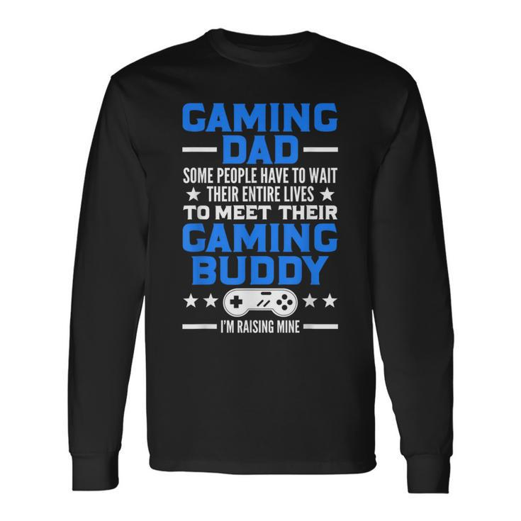 Gamer Fathers Day Video Games Gaming Dad Gaming Long Sleeve T-Shirt