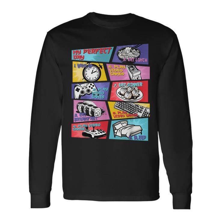 Gamer Gaming For Boys My Perfect Day Long Sleeve T-Shirt