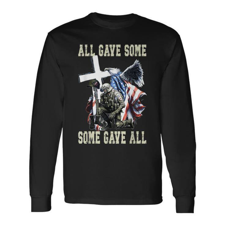 All Gave Some Some Gave All Us Flag Soldier Memorial Day Long Sleeve T-Shirt