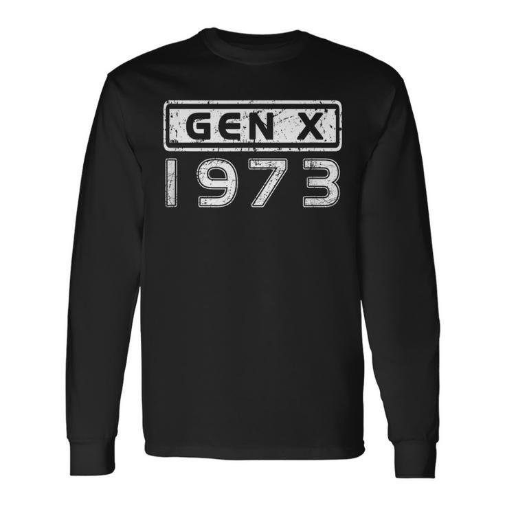 Gen X 1973 Birthday Generation X Reunion Retro Vintage Long Sleeve T-Shirt
