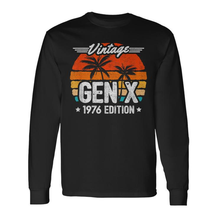 Gen X 1976 Generation X 1976 Birthday Gen X Vintage 1976 Long Sleeve T-Shirt