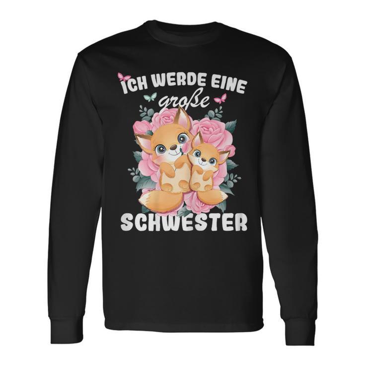 German Announcement Ich Werde Große Schwester S Langarmshirts Geschenkideen