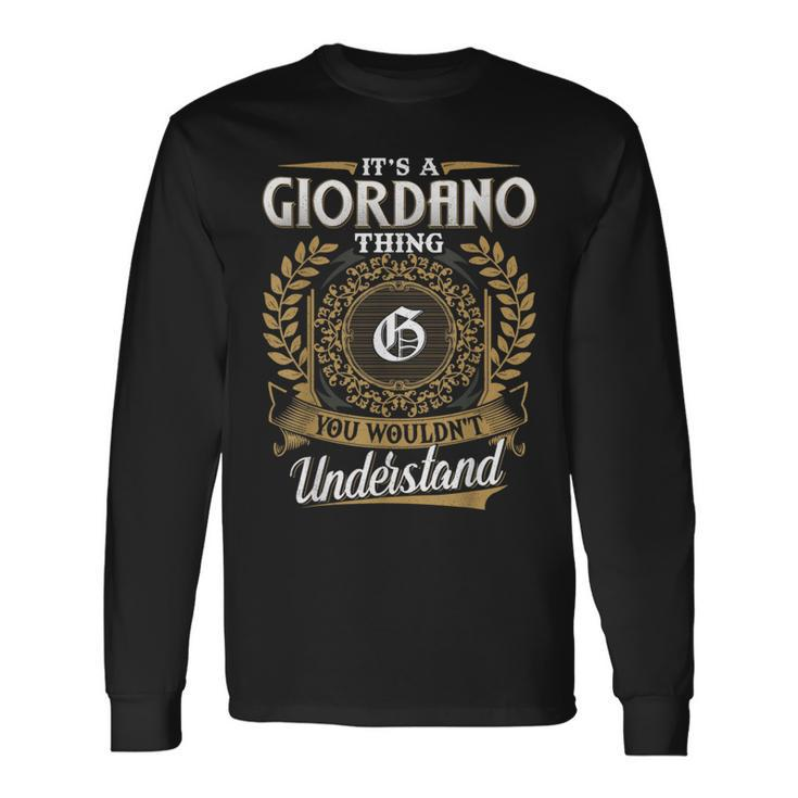 Giordano Family Last Name Giordano Surname Personalized Long Sleeve T-Shirt Gifts ideas