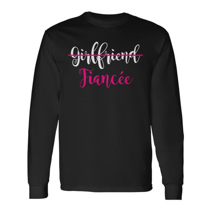 Girlfriend Fiancee Engagement Party Couple Long Sleeve T-Shirt