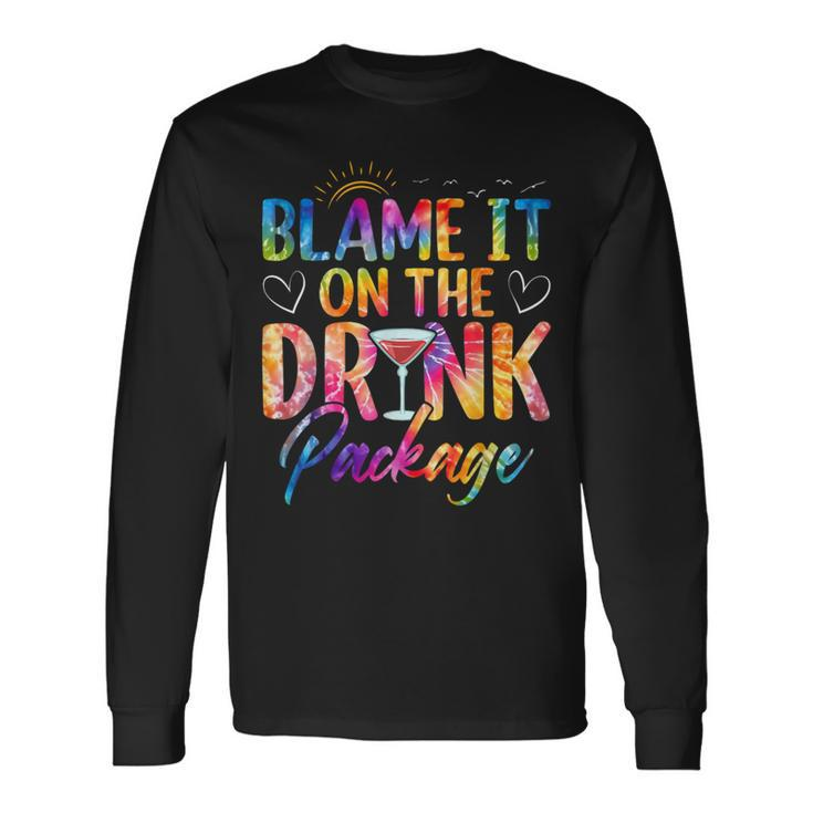 Girls Cruise Blame It On The Drink Package Drinking Booze Long Sleeve T-Shirt