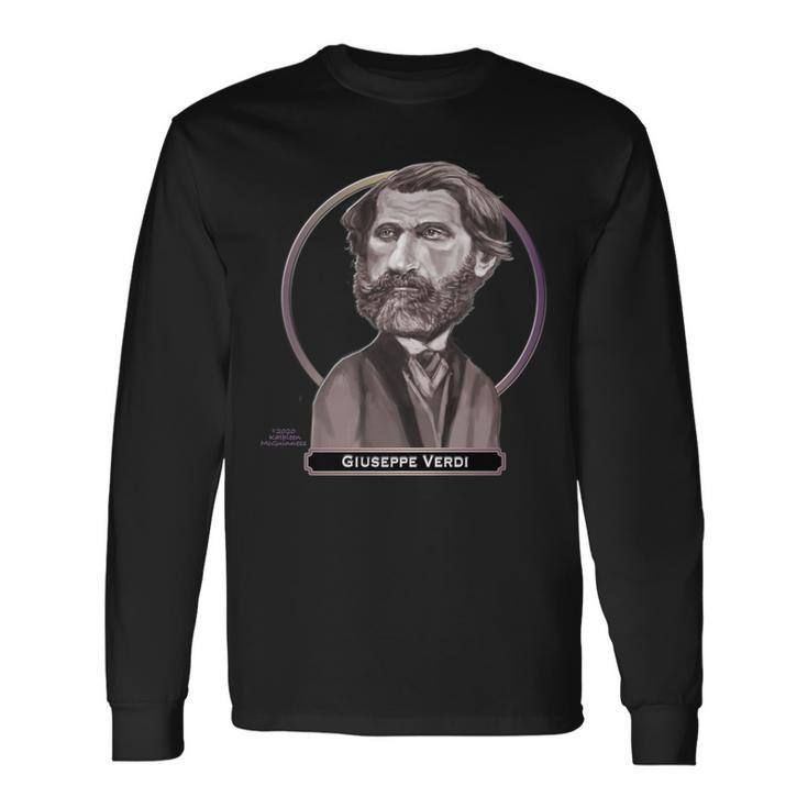 Giuseppe Verdi Italian Opera Composer Long Sleeve T-Shirt