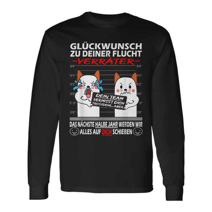 Glückwunsch Zu Deiner Flucht Kündigung Neuen Job Cat S Langarmshirts Geschenkideen