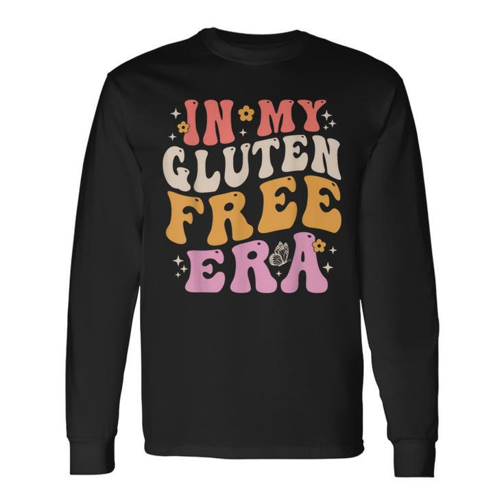 Gluten Intolerance Celiac Awareness In My Gluten Free Era Long Sleeve T-Shirt