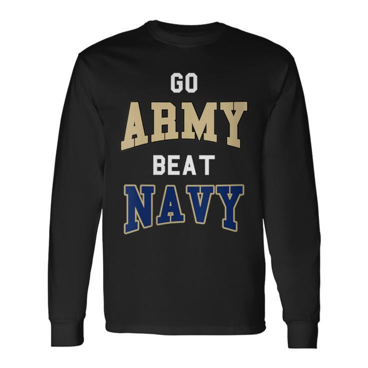 Go Army Beat Navy America's Game Sports Football Fan Long Sleeve T-Shirt