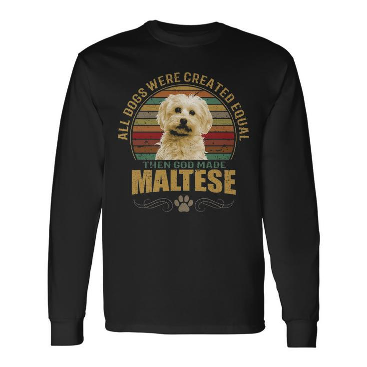 God Created Maltese Long Sleeve T-Shirt
