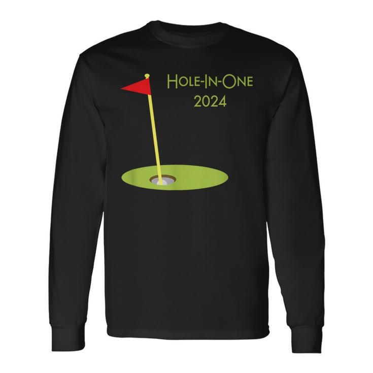 Golf Hole In One 2024 Sport Themed Golfing For Golfer Long Sleeve T-Shirt