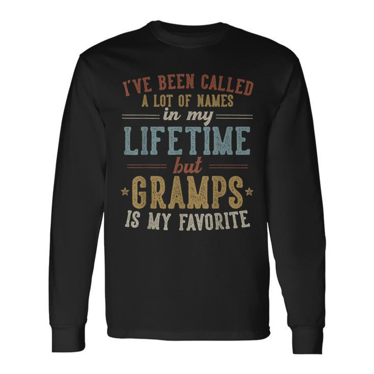 Gramps Is My Favorite Name Father's Day Gramps Long Sleeve T-Shirt