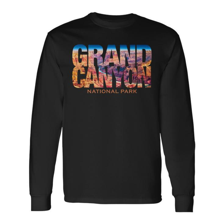 Grand Canyon National Park Photo Text Hiking Souvenir Long Sleeve T-Shirt