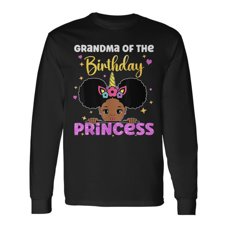Grandma Of The Birthday Princess Melanin Afro Unicorn Cute Long Sleeve T-Shirt