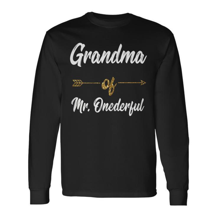 Grandma Of Mr Onederful First Birthday Grandson Long Sleeve T-Shirt