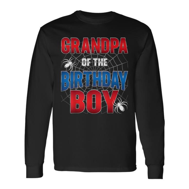 Grandpa Of Birthday Boy Costume Spider Web Birthday Party Long Sleeve T-Shirt