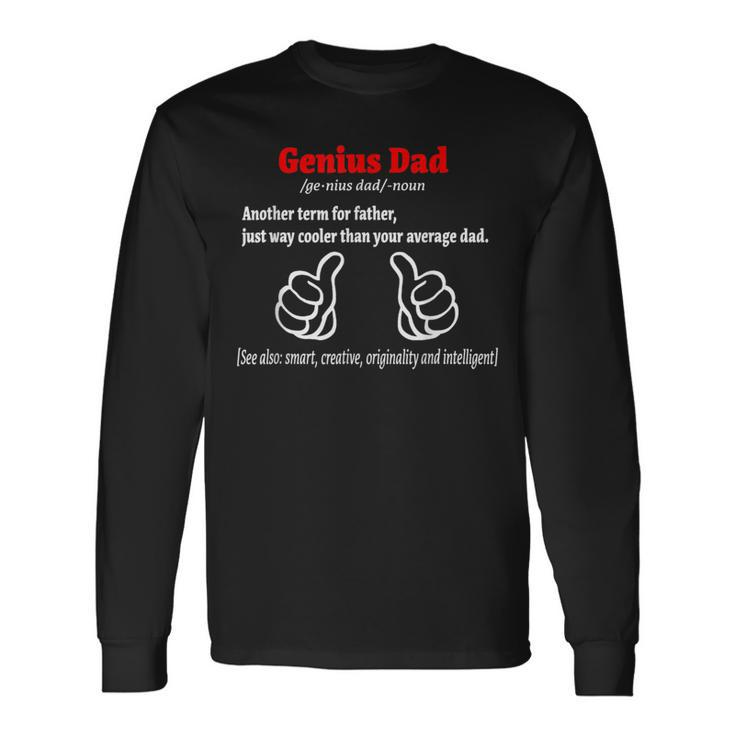 Grandpa Daddy Geeky Dad Genius Dad Father's Day Long Sleeve T-Shirt