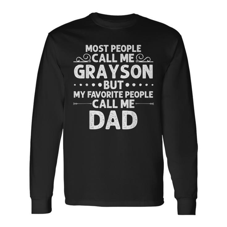 Grayson Geschenk Name Lustigeratertag Personalisiert Männer Papa Langarmshirts Geschenkideen